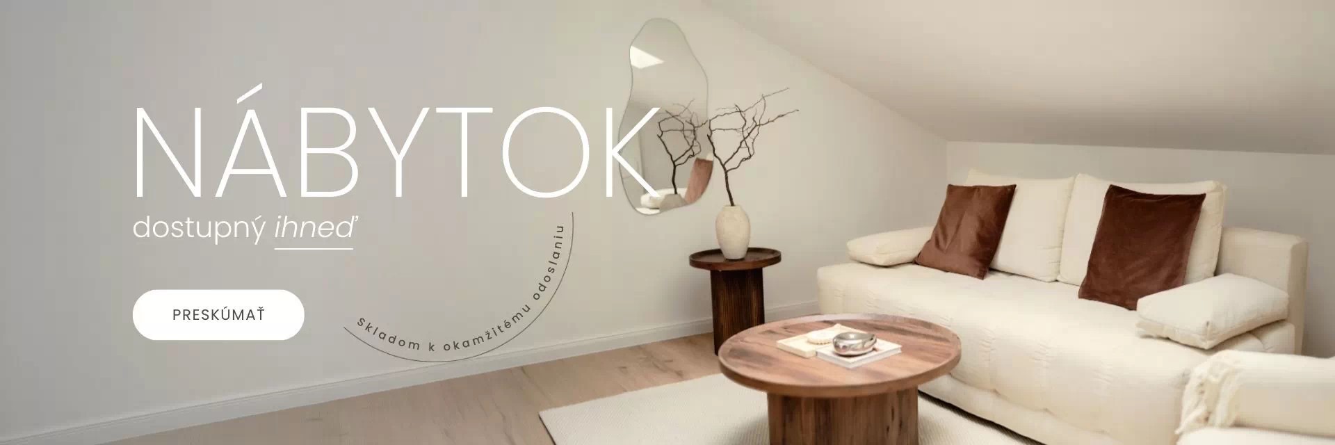 Nábytok dostupný ihneď